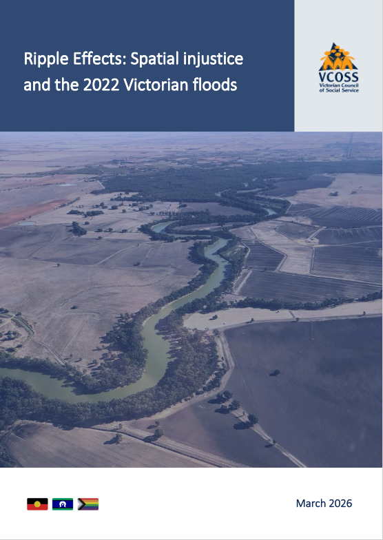 Front cover of the VCOSS report 'Ripple Effects: Spatial injustice and the 2022 Victorian floods